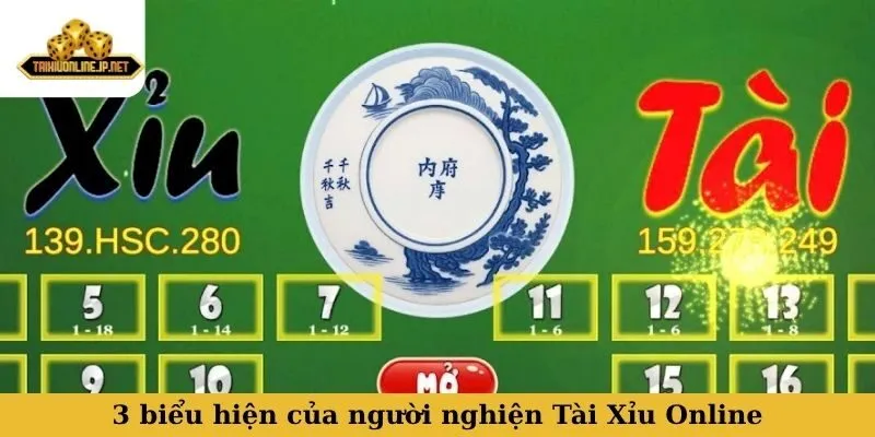 3 biểu hiện của người nghiện Tài Xỉu Online